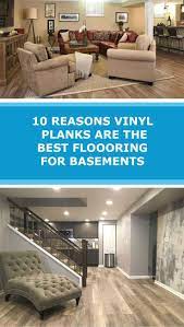 Why Vinyl Planks Are The Best Flooring For Basements Best Flooring For Basement Best Flooring Diy Basement