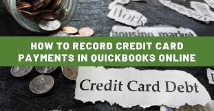 Refer to the original credit card expense entry to determine which category should be reduced by the credit. How To Record Credit Card Payments In Quickbooks Online