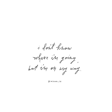 As Long As You Keep Moving Forward You Will Reach Your Destination Eventually Minna So Words Quotes White Background Quotes Quotes White
