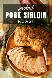 This roasted pork tenderloin is an easy way to prepare a lean protein for dinner that's flavorful and pairs well with many different sides. Smoked Pork Sirloin Roast Hey Grill Hey
