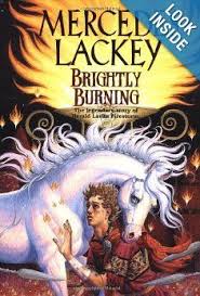 Brightly Burning Daw Books Collectors No 1150 Valdemar Mercedes Lackey Hardcover Amazon Com Books Book Collectors Fantasy Books Lackey