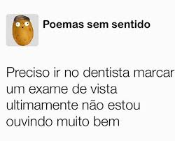 Resultado de imagem para POEMAS SEM SENTIDO