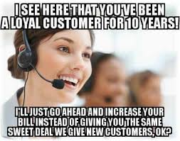 Because Customer Loyalty Is So Important Great Quotes Funny Pictures Funny Images