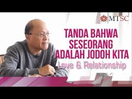 Tanda Bahwa Seseorang Adalah Jodoh Kita Mario Teguh Love Relationship Youtube