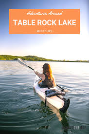 Adventures Around Table Rock Lake In Missouri Table Rock Lake Travel Usa Branson Missouri Vacation