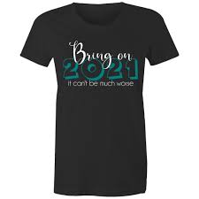 Bring On 2021 Tshirt Happy New Year Tshirt Funny Shirt In 2020 New Years Shirts T Shirt Shirts