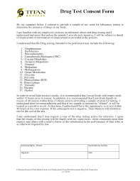 A urinalysis will show the presence of a drug in the system after the drug effects have worn off; Http Www Titanmed Com Wp Content Uploads 2017 04 Drug Test Consent Pdf