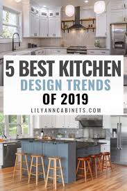 We Talked To The Experts And Found The 5 Best Kitchen Cabinet Trends Of 2019 Whether You R Kitchen Design Trends Kitchen Cabinet Styles Kitchen Cabinet Trends