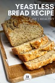 This Easy No Yeast Bread Recipe Is Dense And Delicious And Perfect For When You Run Out Of Yeast Or W In 2020 No Yeast Bread Easy Bread Recipes Yeast Bread Recipes