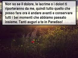 Compleanno Di Una Persona Morta 92 Frasi E Immagini Per Ricordare Una Persona Speciale Notiziesecche Frasi Afori Persone Speciali Morte Parole Di Conforto