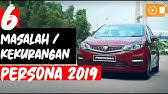 Get the design and engineering briefing as well as our first look of the new 2019 the new 2019 persona features new design elements that will visually link it with other members of the proton family. Proton Persona 2019 Part 2 4 Fuel Consumption Top Speed Review Jujur Honest Review Youtube