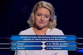She is also a former actress. Anita Werner W Ktorym Filmie Wladyslawa Pasikowskiego Zagrala Pytanie Z Milionerow Eska Pl
