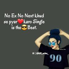 All of these amazing websites have thousands of motivational quotes in hindi in store for you. 140 Single Proud Ideas In 2021 Girly Quotes Attitude Quotes Girly Attitude Quotes