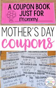Mother S Day Crafts Printables And Activities With Images Mother S Day Coupons Coupon Book Mothers Day Crafts