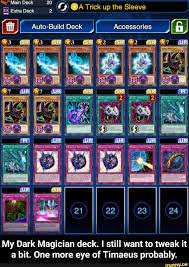My Dark Magician Deck I Still Want To Tweak It A Bit One More Eye Of Timaeus Probably The Magicians Yugioh Decks Memes