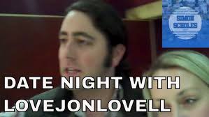 DATE NIGHT WITH LOVEJONLOVELL