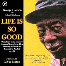 Life Is So Good Audiobook