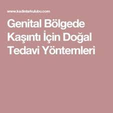 Genital Bolgede Kasinti Icin Dogal Tedavi Yontemleri Dogal Tedaviler Dogal Bitkisel Tarifler