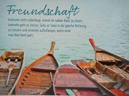 Freundschaft Bedeutet Nicht Unbedingt Immer Im Selben Boot Zu Sitzen Vielmehr Geht Es Darum Sei Spruche Lebensweisheiten Spruche Schone Spruche Freundschaft