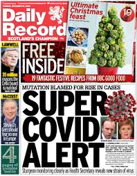 Últimas noticias de nicola sturgeon. Scotland S Papers Mutant Covid Warning And Stay Safe At Christmas Plea Bbc News