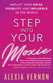 The list of 2021 movies is even more accurate than imdb. Step Into Your Moxie Amplify Your Voice Visibility And Influence In The World Vernon Alexia 9781608685585 Amazon Com Books