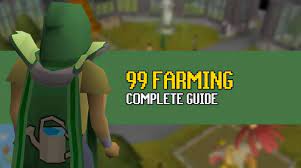 Osrs Complete 1 99 Farming Guide Osrs Guide
