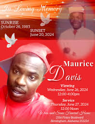 Maurice McGhee Davis Born October 26, 1983 and transitioned June 20, 2024.  Help us to keep his family lifted in prayer as they funeralize their loved  one.