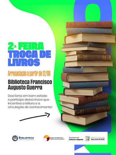 📚 2ª Feira de Troca de Livros da Biblioteca Francisco Augusto Guerra! A arrecadação começa hoje (12/08). 📖✨ Serão aceitos livros de literatura brasileira, estrangeira, infantil e infantojuvenil, em bom estado de