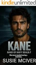 Kane: protector military romance (BAND OF NAVY SEALS Book 7) eBook :  McIver, Susie: Amazon.co.uk: Kindle Store