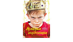 Mówili ci, że dzieci to najlepsze, co ci się w życiu zdarzy. Akademia Wychowania Amazon Co Uk Kedzierski Michal 9788328052635 Books