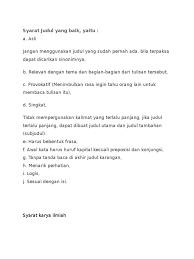 Syarat judul yang baik, yaitu : Syarat Judul Yang Baik