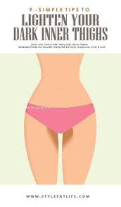 Say Good Bye To Dark Inner Thighs With Home Remedies Styles At Life Dark Spots On Skin Skin Spots Remove Dark Skin Spots