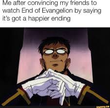 Me After Convincing My Friends To Watch End Of Evangelion By Saying It S Got A Happier Ending Ifunny Evangelion Neon Evangelion Neon Genesis Evangelion