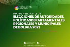 Las elecciones subnacionales de bolivia de 2021, también conocidas como elecciones departamentales, regionales y municipales de bolivia de 2021, se realizaron el 7 de marzo con el objeto de elegir de forma democrática a los gobernadores de los 9 departamentos que componen a. Informe Preliminar De Las Elecciones Subnacionales De Bolivia 2021 Transparencia Electoral