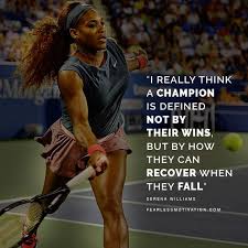 Discover serena williams famous and rare quotes. Pin On Inspiring Words To Live By