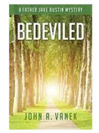 BEDEVILED | John Vanek Author