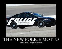 Amen Not Only Does The Government Take Money Out Of My Pay Check To Give Away But We Are Also Tasked With Raising The Ki Police Humor Cops Humor Ford Police