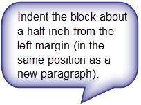 Format for apa block quotes introduce the quotation if there is a quotation within the block quotation, put it in double quotation marks most long quotes you'll need to cite will be from print sources. Apa Style 6th Edition Blog Block Quotations In Apa Style