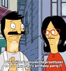 It's linda's birthday and bob needs more time to plan her birthday surprise. Bobs Burgers Linda Quotes Quotesgram