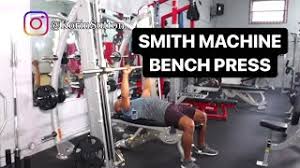 At your local gym, you are likely to find the machine unloaded. How To Perform A Smith Machine Bench Press Body Hd Fitness