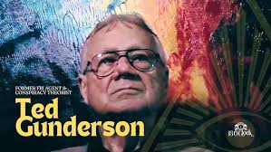 Episode 422: Former FBI Agent and Conspiracy Theorist Ted Gunderson