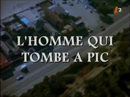 L'homme qui tombe a pic , générique us. L Homme Qui Tombe A Pic Generique Francais Version Longue Video Dailymotion