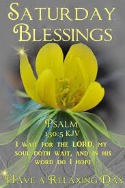 Share the best gifs now >>> Sunday Afternoon Blessings Quotes 180 Saturday Blessings Images Pics Quotes Wishes And Gif Dogtrainingobedienceschool Com