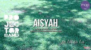 Mulia indah cantik berseri kulit putih bersih merah dipipimu dia aisyah putri abu bakar istri rasullallah. Download Lagu Mp3 Aisyah Projector Band Video Youtube Aisyah Tribun Lampung