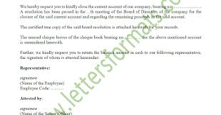 Here is uploaded a bank account closing letter. Request Letter For Closure Of Bank Account Of Company Sample