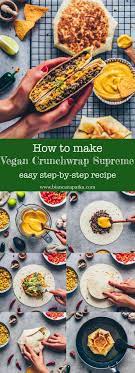 This Incredible Vegan Crunchwrap Supreme Is The Perfect Recipe For Mexican Taco Nights It Is Filled With A Crunch Wrap Supreme Tasty Meat Vegan Cashew Cheese