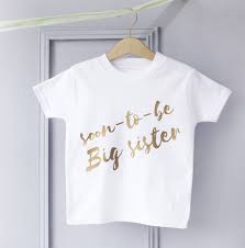 I will try my best to help you. Big Sister Baby Announcement T Shirt By Clouds And Currents Notonthehighstreet Com