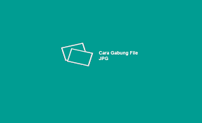 Kebutuhan anda kan bentuk pdf, jadi anda harus melakukan cara menggabungkan file jpg png menjadi 1 halaman pdf. 5 Cara Menggabungkan File Jpg Menjadi Satu Berhasil