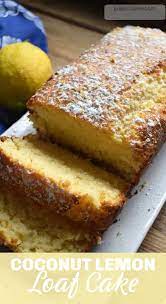Coconut Lemon Loaf Cake Julia S Cuisine Recipe Lemon Loaf Cake Loaf Cake Lemon Recipes