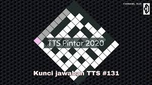 Kunci Jawaban Tts 131 Level 131 Tts Pintar 2020 Youtube